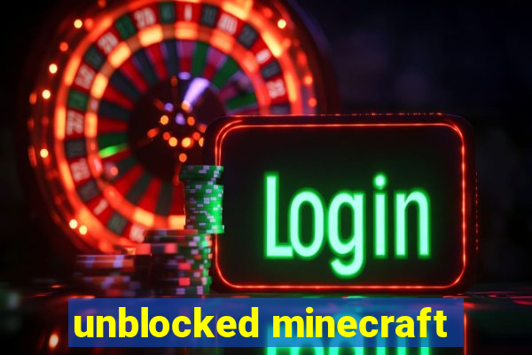 unblocked minecraft